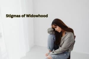 Stigmas of Widowhood