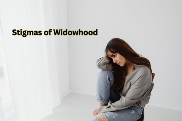 35 Cruel Stigmas of Widowhood That Break a Widow’s Spirit